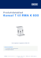 Konsol T til RWA K 600 Produktdatablad DA