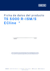 TS 5000 R-ISM/S ECline  * Ficha de datos del producto ES