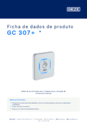 GC 307+  * Ficha de dados de produto PT