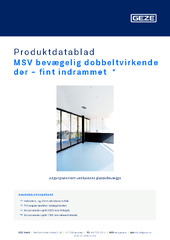 MSV bevægelig dobbeltvirkende dør - fint indrammet  * Produktdatablad DA
