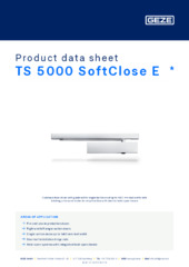 TS 5000 SoftClose E  * Product data sheet EN