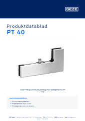 PT 40 Produktdatablad SV