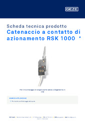 Catenaccio a contatto di azionamento RSK 1000  * Scheda tecnica prodotto IT