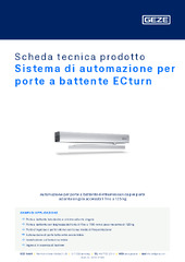 Sistema di automazione per porte a battente ECturn Scheda tecnica prodotto IT