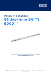 Glideskinne BG TS 5000  * Produktdatablad DA