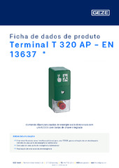 Terminal T 320 AP - EN 13637  * Ficha de dados de produto PT
