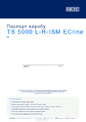 TS 5000 L-R-ISM ECline  * Паспорт виробу UK