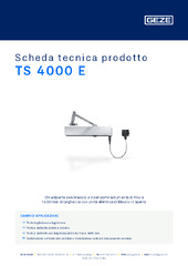 TS 4000 E Scheda tecnica prodotto IT
