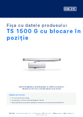 TS 1500 G cu blocare în poziție Fișa cu datele produsului RO