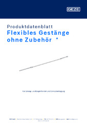 Flexibles Gestänge ohne Zubehör  * Produktdatenblatt DE