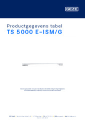 TS 5000 E-ISM/G Productgegevens tabel NL
