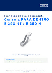 Consola PARA DENTRO E 250 NT / E 350 N Ficha de dados de produto PT