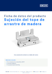 Sujeción del tope de arrastre de madera Ficha de datos del producto ES