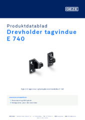 Drevholder tagvindue E 740 Produktdatablad DA