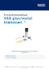 VSG glas/metal klæbesæt  * Produktdatablad DA