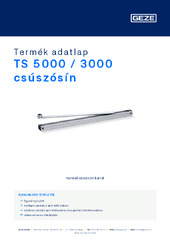 TS 5000 / 3000 csúszósín Termék adatlap HU