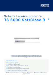 TS 5000 SoftClose R  * Scheda tecnica prodotto IT
