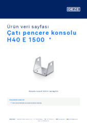 Çatı pencere konsolu H40 E 1500  * Ürün veri sayfası TR