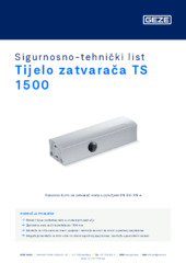 Tijelo zatvarača TS 1500 Sigurnosno-tehnički list HR