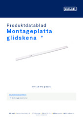 Montageplatta glidskena  * Produktdatablad SV