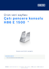 Çatı pencere konsolu H86 E 1500  * Ürün veri sayfası TR