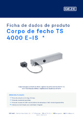 Corpo de fecho TS 4000 E-IS  * Ficha de dados de produto PT