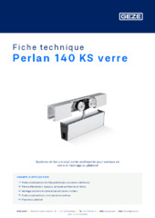 Perlan 140 KS verre Fiche technique FR