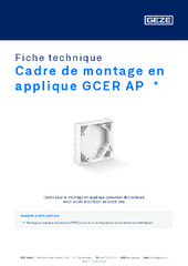 Cadre de montage en applique GCER AP  * Fiche technique FR