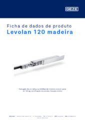 Levolan 120 madeira Ficha de dados de produto PT