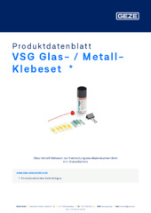 VSG Glas- / Metall-Klebeset  * Produktdatenblatt DE