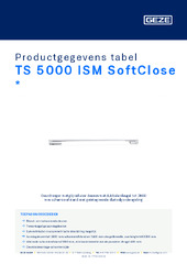 TS 5000 ISM SoftClose  * Productgegevens tabel NL