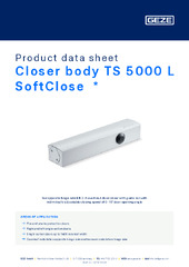 Closer body TS 5000 L SoftClose  * Product data sheet EN