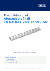 Afstandsprofil til vægafstand Levolan 60 / 120 Produktdatablad DA