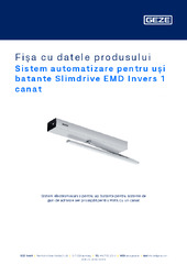 Sistem automatizare pentru uși batante Slimdrive EMD Invers 1 canat Fișa cu datele produsului RO