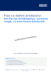 Set Perlan SoftStopDuo, versiune lungă, cu amortizare bilaterală Fișa cu datele produsului RO