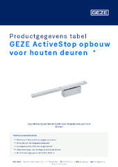 GEZE ActiveStop opbouw voor houten deuren  * Productgegevens tabel NL