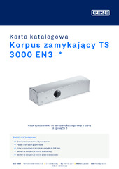 Korpus zamykający TS 3000 EN3  * Karta katalogowa PL