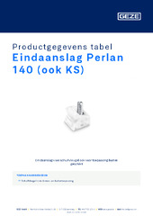 Eindaanslag Perlan 140 (ook KS) Productgegevens tabel NL