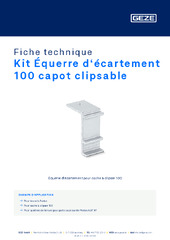 Kit Équerre d‘écartement 100 capot clipsable Fiche technique FR
