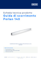 Guida di scorrimento Perlan 140 Scheda tecnica prodotto IT