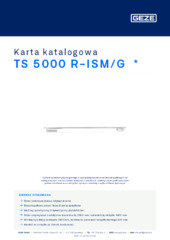 TS 5000 R-ISM/G  * Karta katalogowa PL