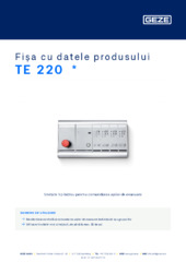 TE 220  * Fișa cu datele produsului RO