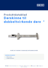 Dørskinne til dobbeltvirkende døre  * Produktdatablad DA