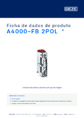 A4000-FB 2POL  * Ficha de dados de produto PT