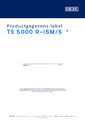 TS 5000 R-ISM/S  * Productgegevens tabel NL
