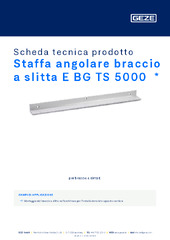 Staffa angolare braccio a slitta E BG TS 5000  * Scheda tecnica prodotto IT