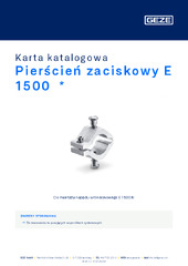 Pierścień zaciskowy E 1500  * Karta katalogowa PL