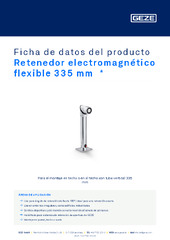 Retenedor electromagnético flexible 335 mm  * Ficha de datos del producto ES