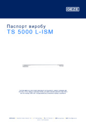 TS 5000 L-ISM Паспорт виробу UK