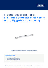 Set Perlan SoftStop korte versie, eenzijdig gedempt, tot 80 kg Productgegevens tabel NL